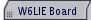 W6LIE Board